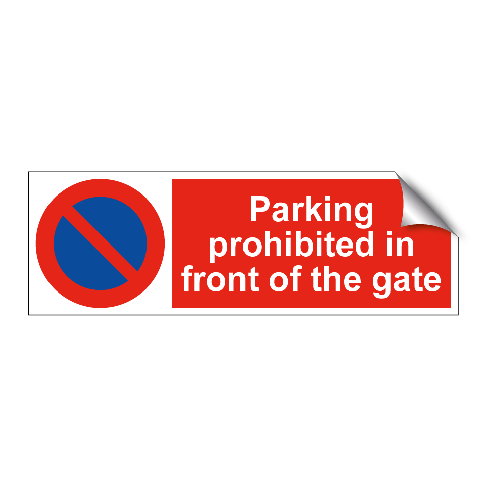 Parking prohibited in front of the gate