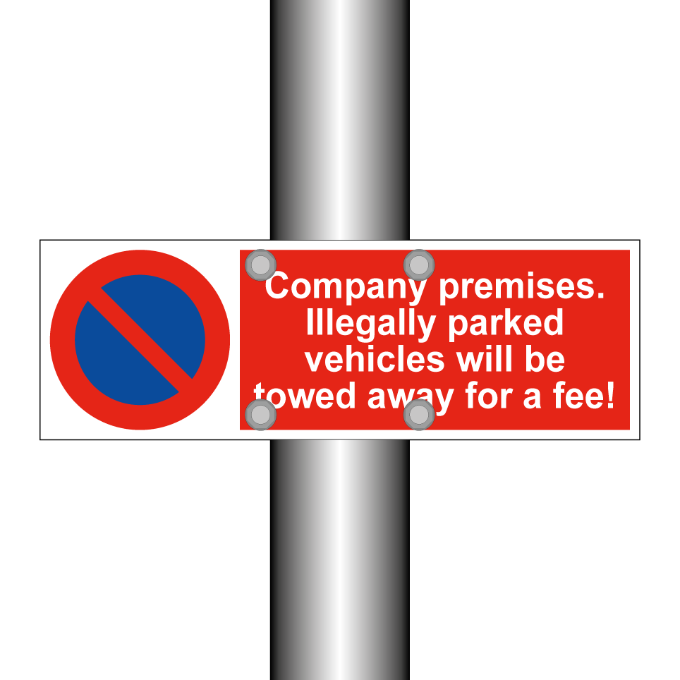 Company premises. Illegally parked vehicles will be towed away for a fee!