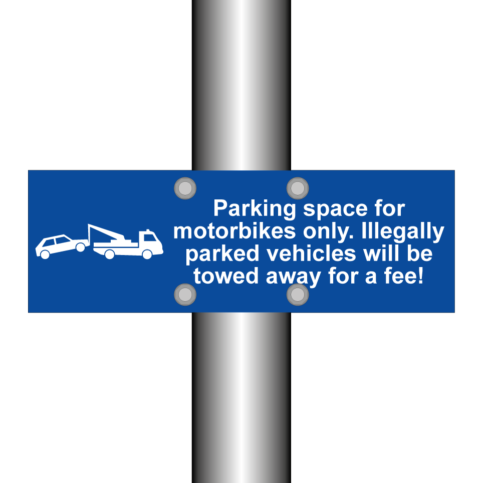 Parking space for motorbikes only. Illegally parked vehicles will be towed away for a fee!