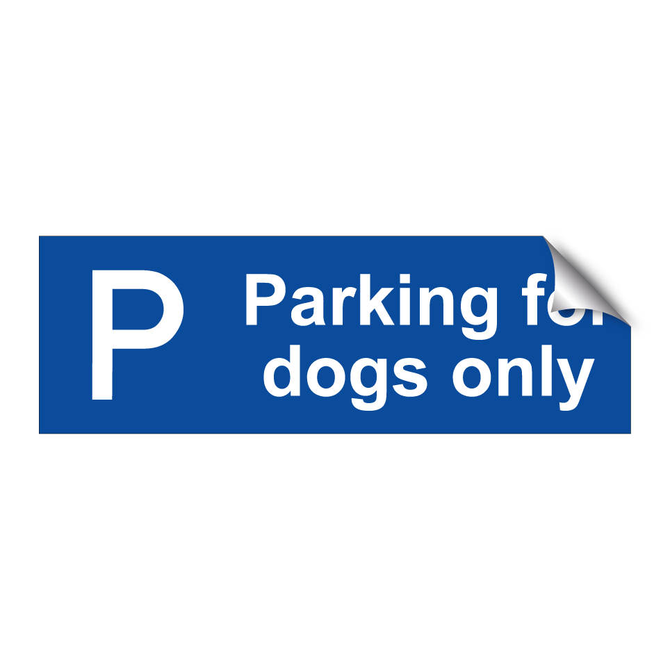Parking for dogs only