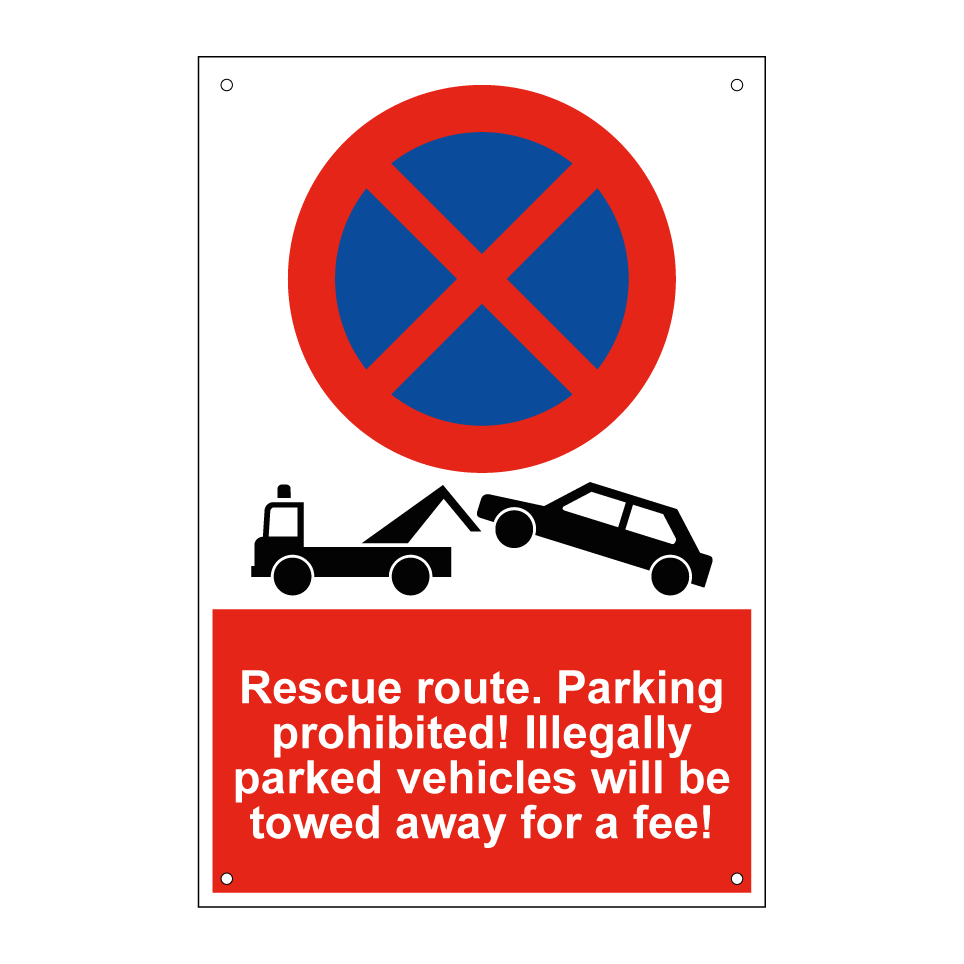 Rescue route. Parking prohibited! Illegally parked vehicles will be towed away for a fee!