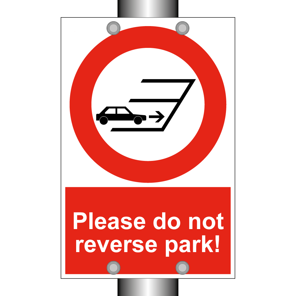 Please do not reverse park!