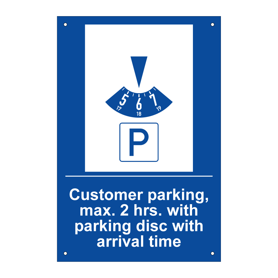 Customer parking, max. 2 hrs. with parking disc with arrival time