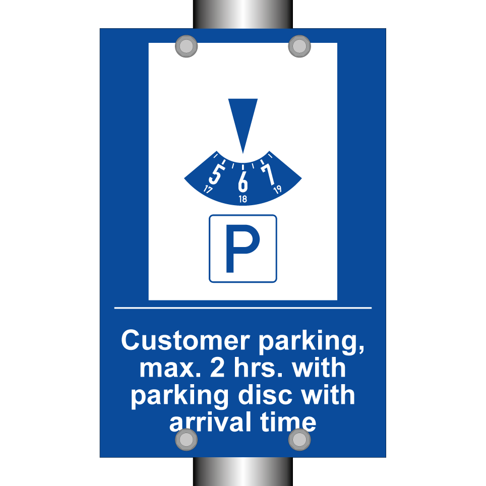 Customer parking, max. 2 hrs. with parking disc with arrival time