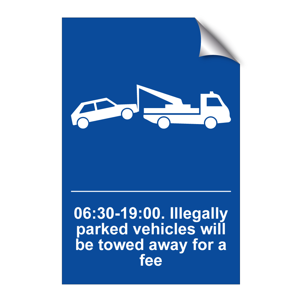 06:30-19:00. Illegally parked vehicles will be towed away for a fee