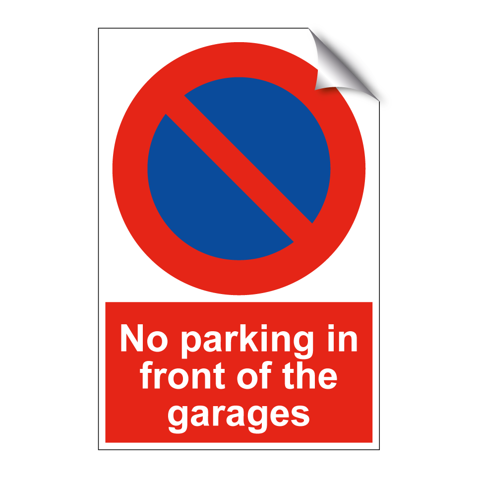 No parking in front of the garages