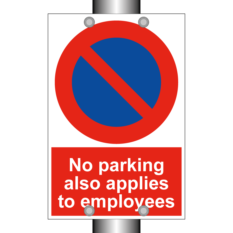 No parking also applies to employees