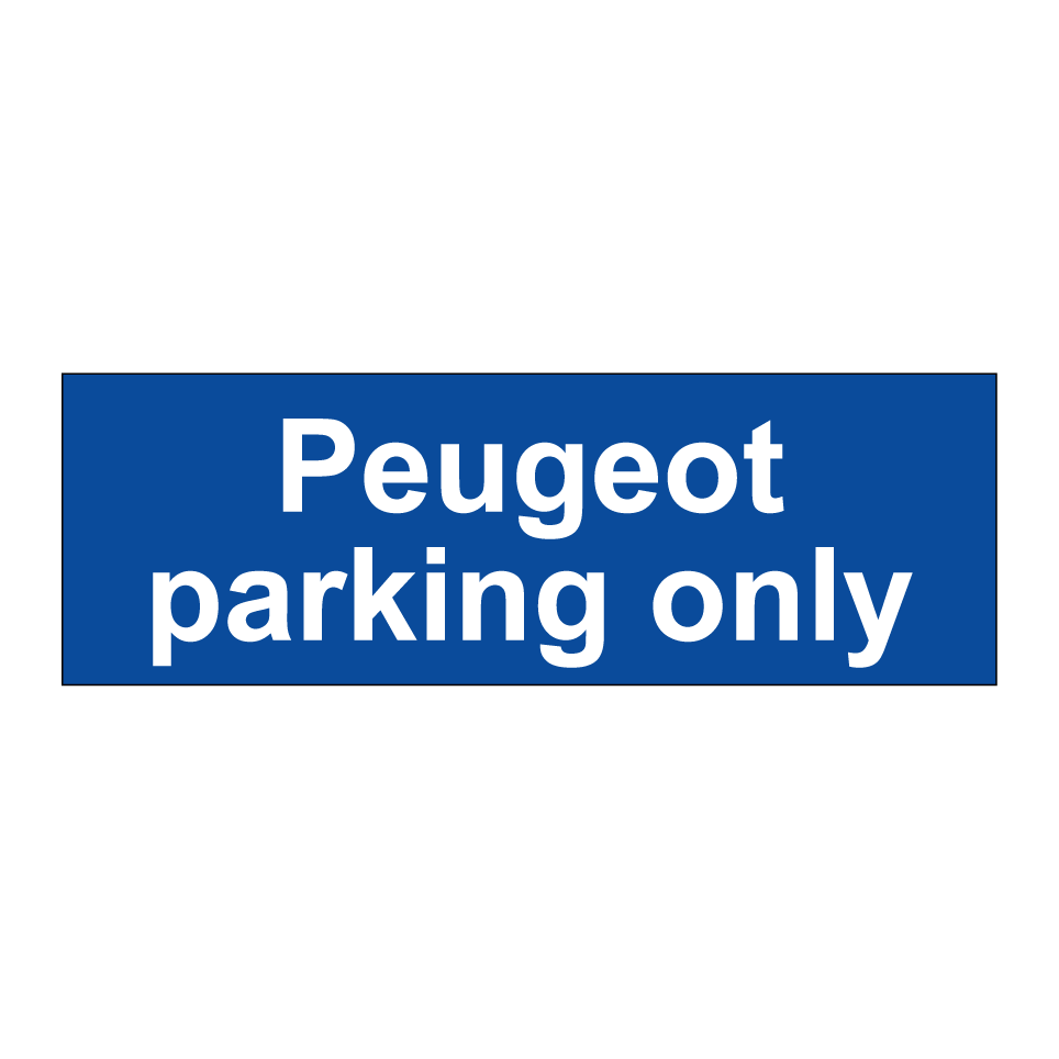 Peugeot parking only