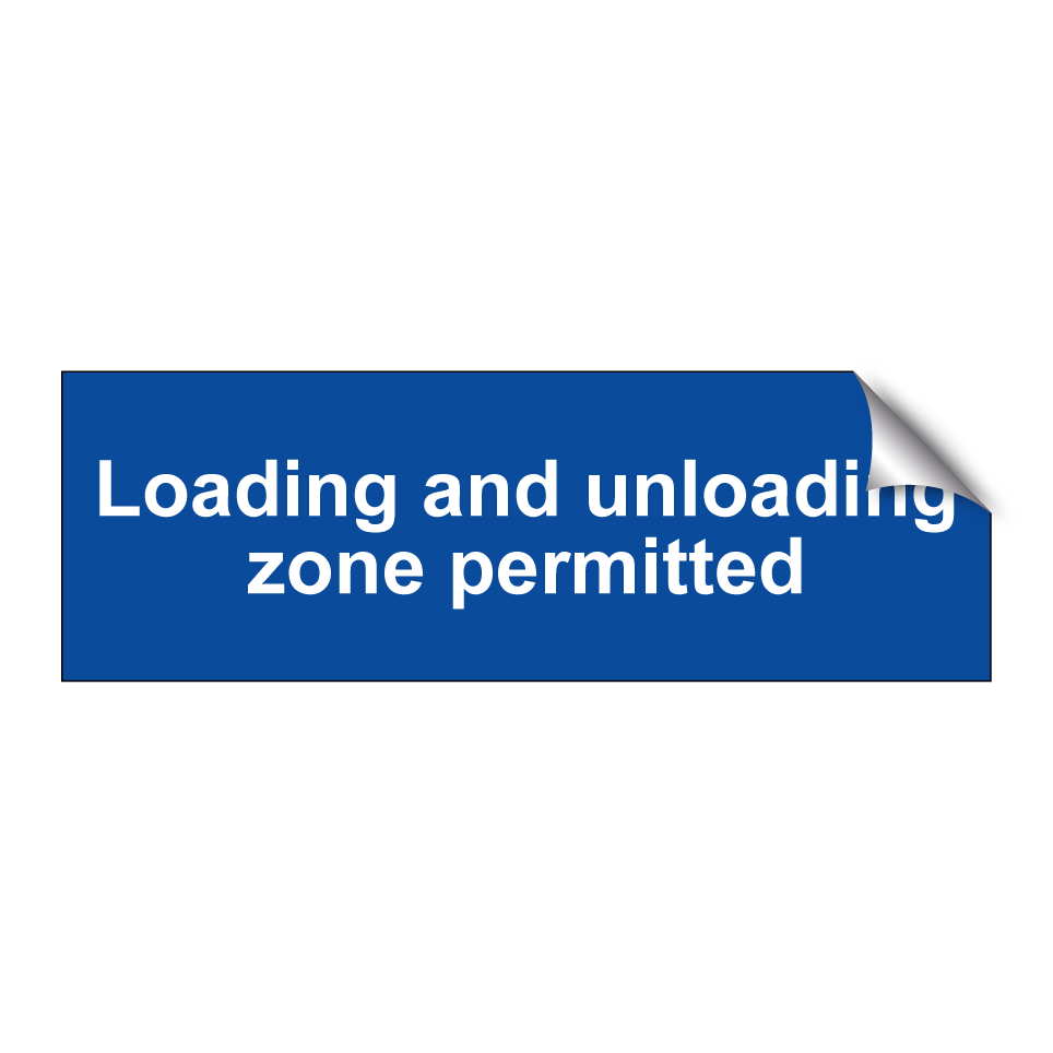 Loading and unloading zone permitted