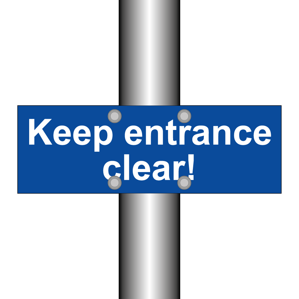 Keep entrance clear!