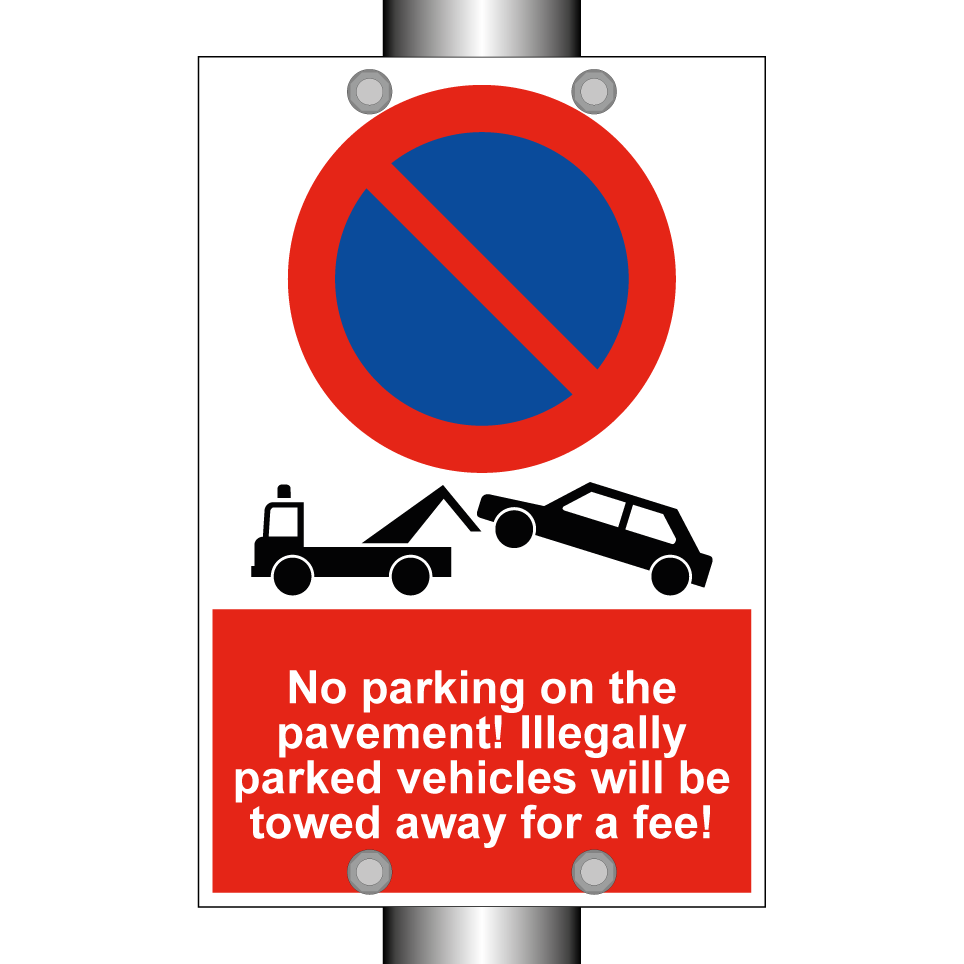 No parking on the pavement! Illegally parked vehicles will be towed away for a fee!