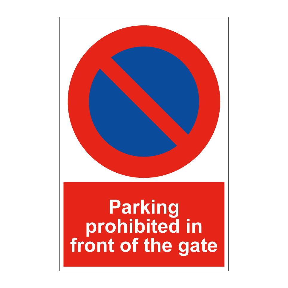 Parking prohibited in front of the gate