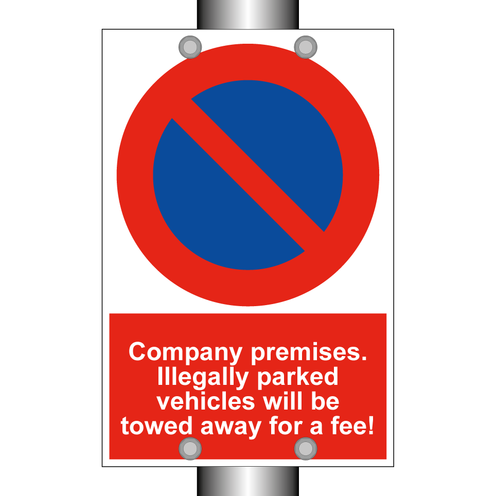 Company premises. Illegally parked vehicles will be towed away for a fee!