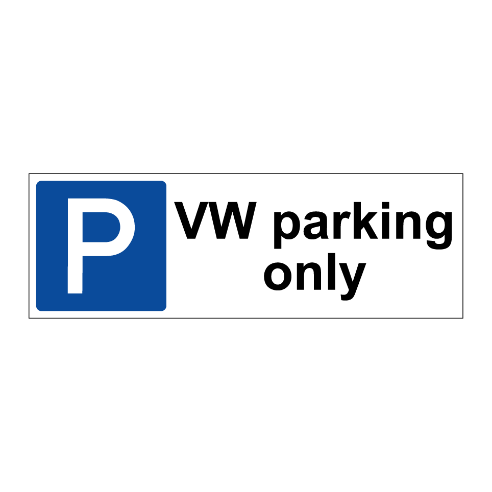VW parking only