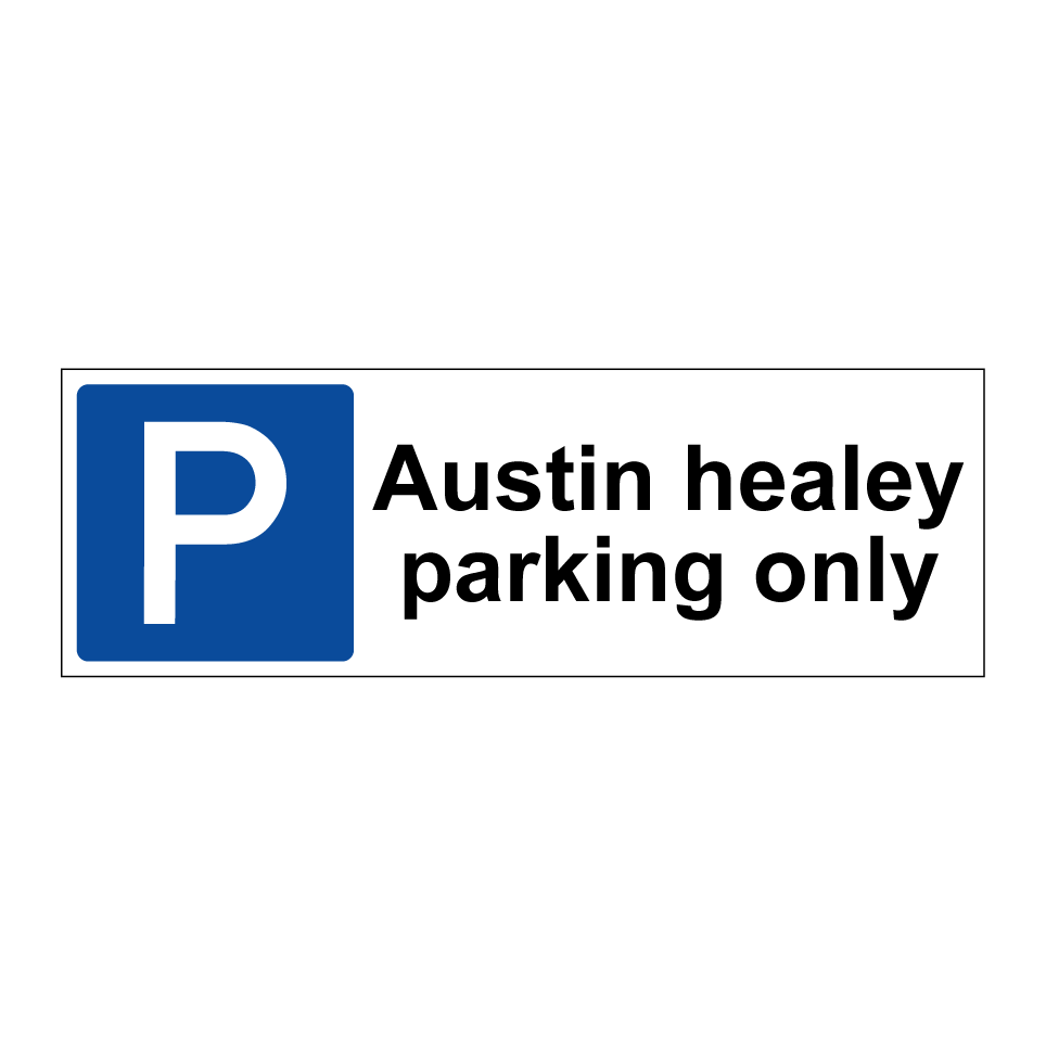 Austin healey parking only