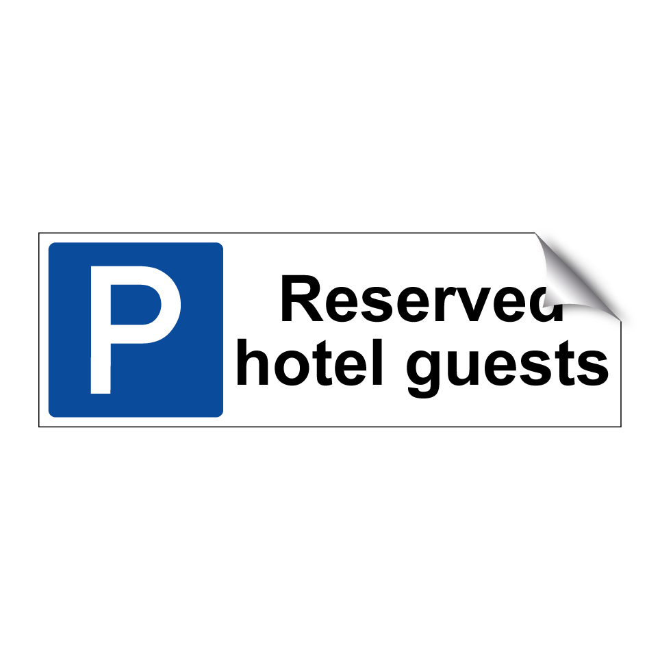 Reserved hotel guests