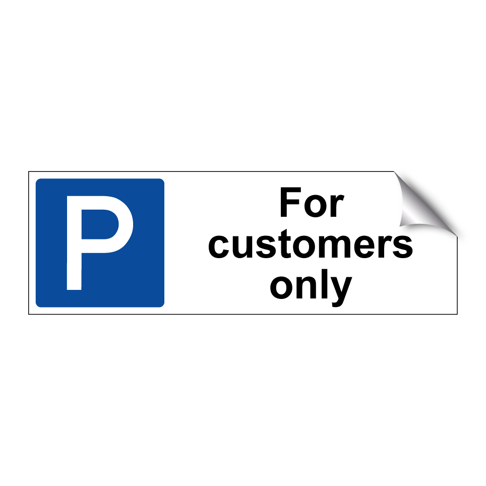 For customers only