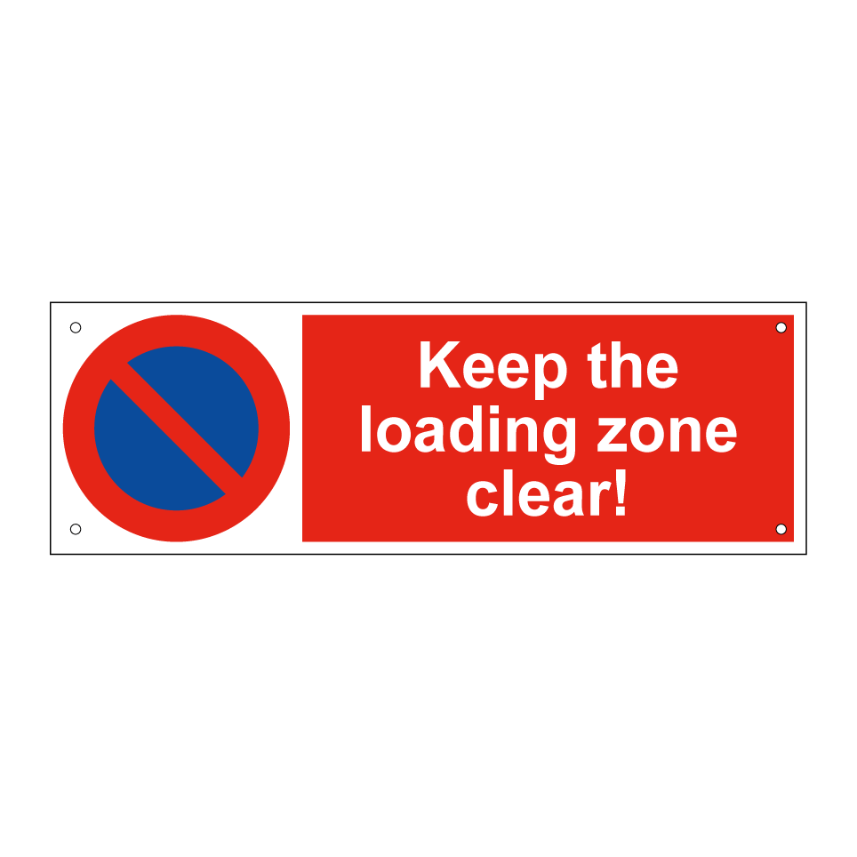 Keep the loading zone clear!