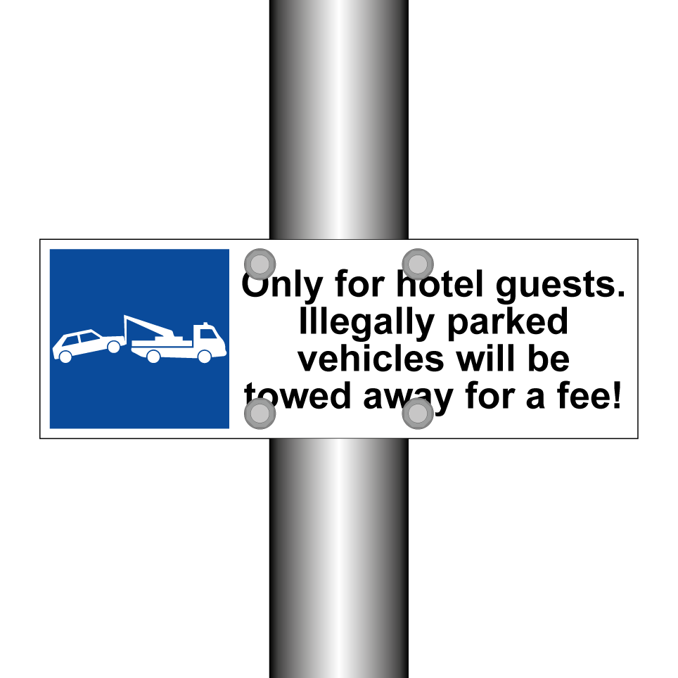 Only for hotel guests. Illegally parked vehicles will be towed away for a fee!