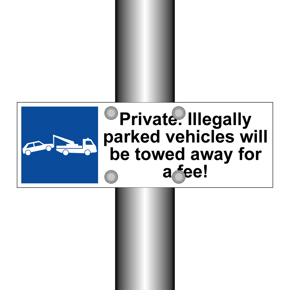 Private. Illegally parked vehicles will be towed away for a fee!