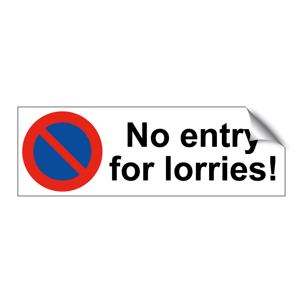 No entry for lorries!