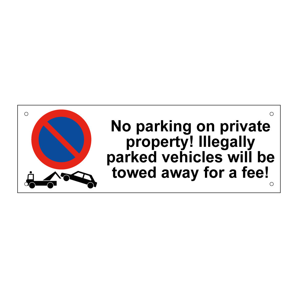 No parking on private property! Illegally parked vehicles will be towed away for a fee!