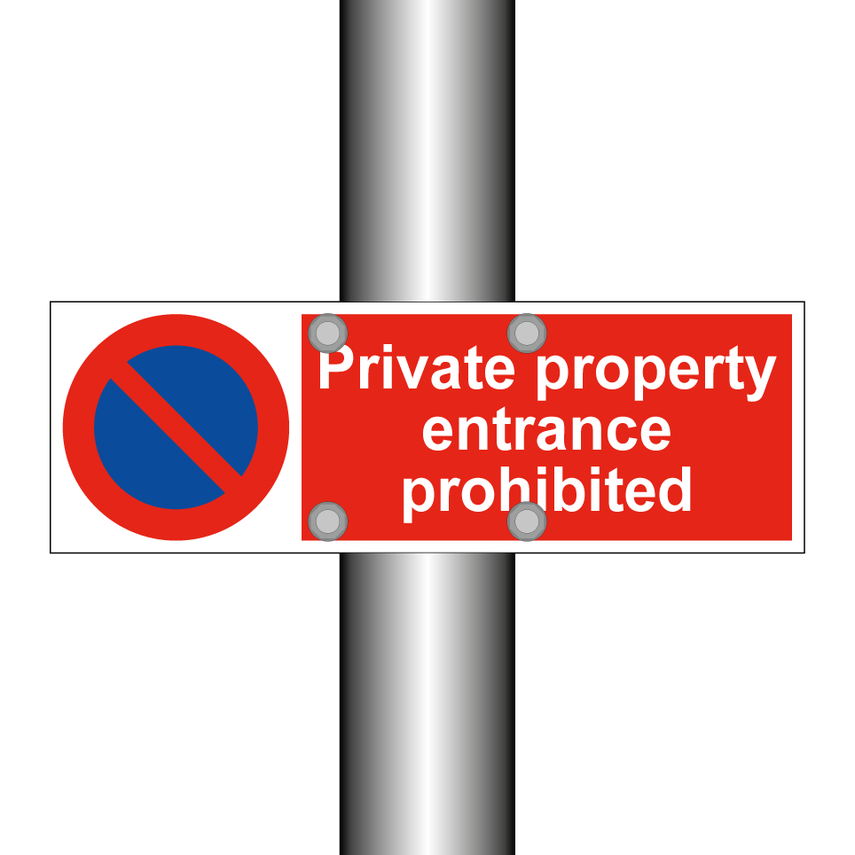 Private property entrance prohibited