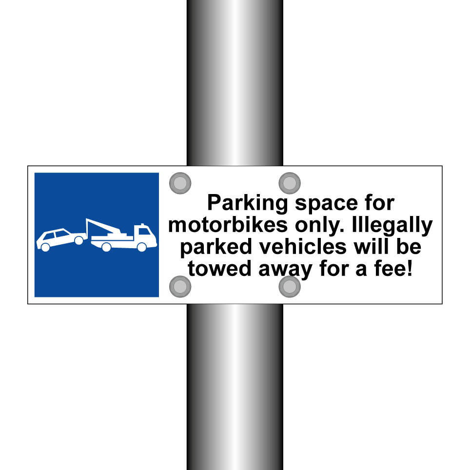 Parking space for motorbikes only. Illegally parked vehicles will be towed away for a fee!