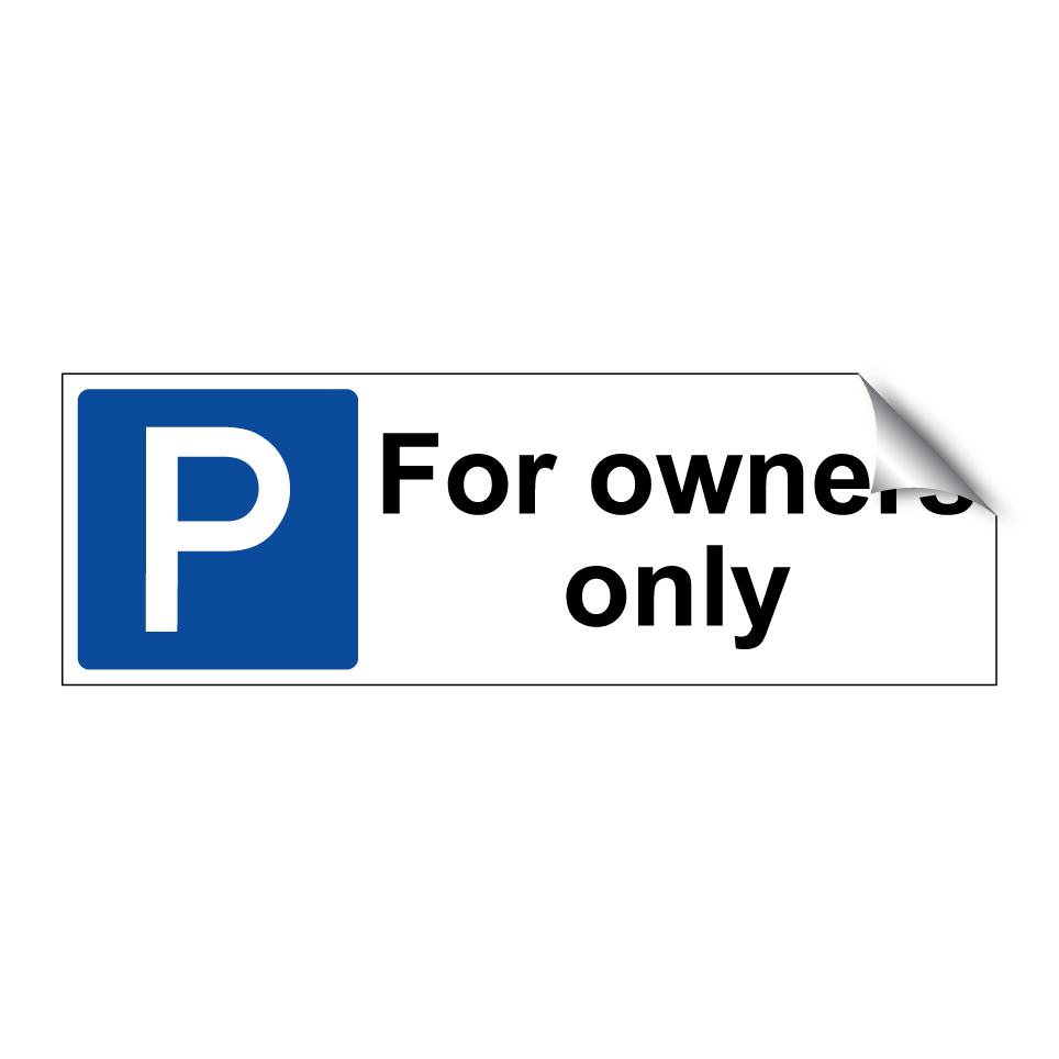 For owners only