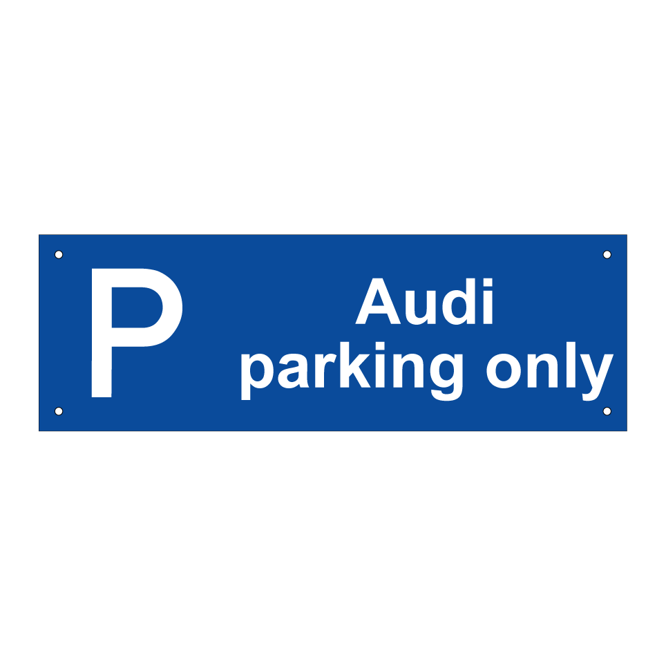 Audi parking only