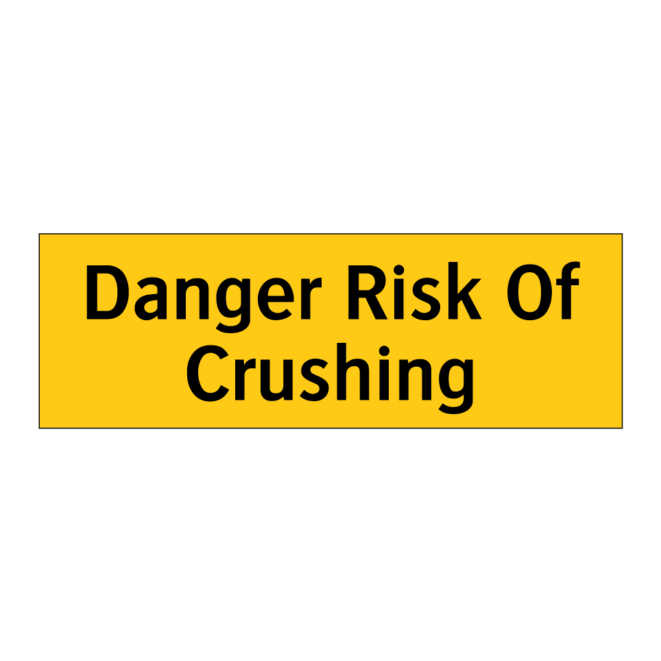 Danger Risk Of Crushing