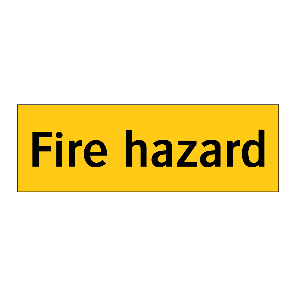 Fire hazard