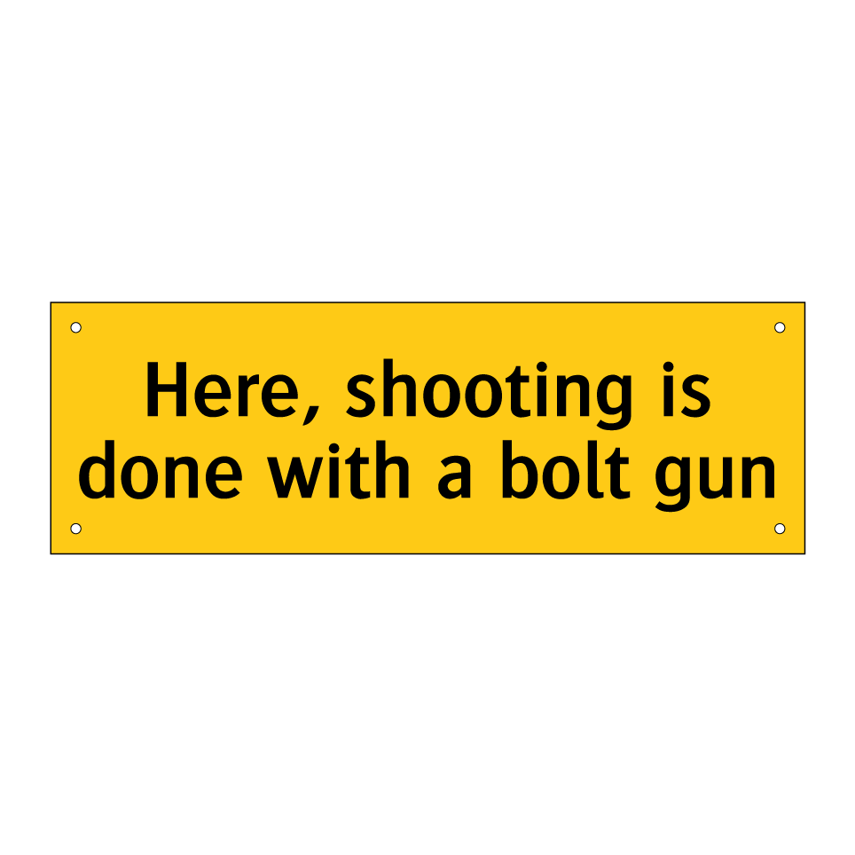 Here, shooting is done with a bolt gun