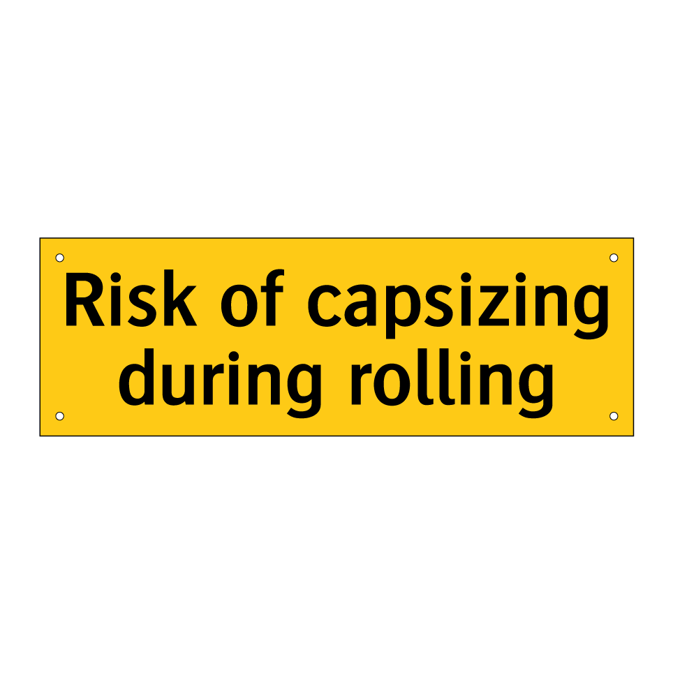 Risk of capsizing during rolling