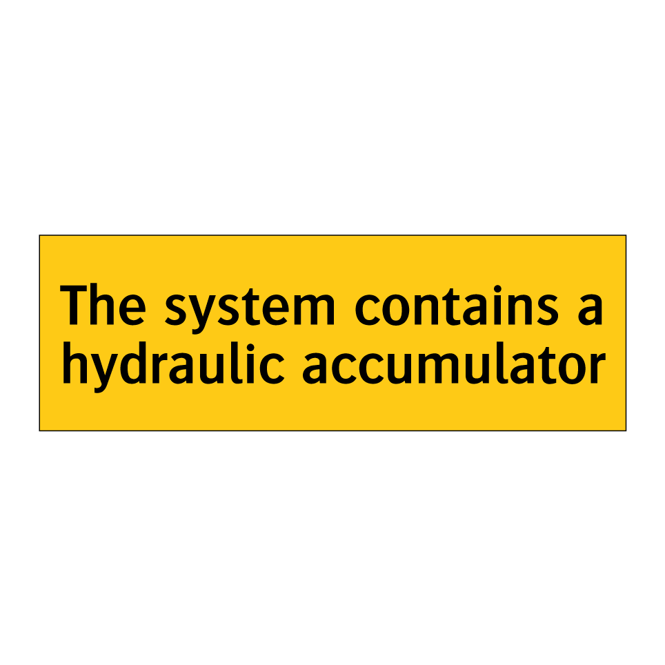 The system contains a hydraulic accumulator