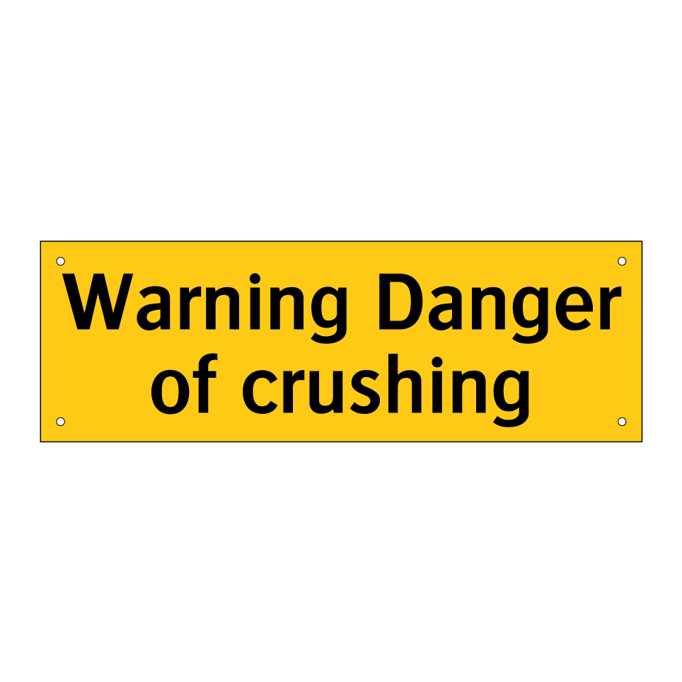 Warning Danger of crushing