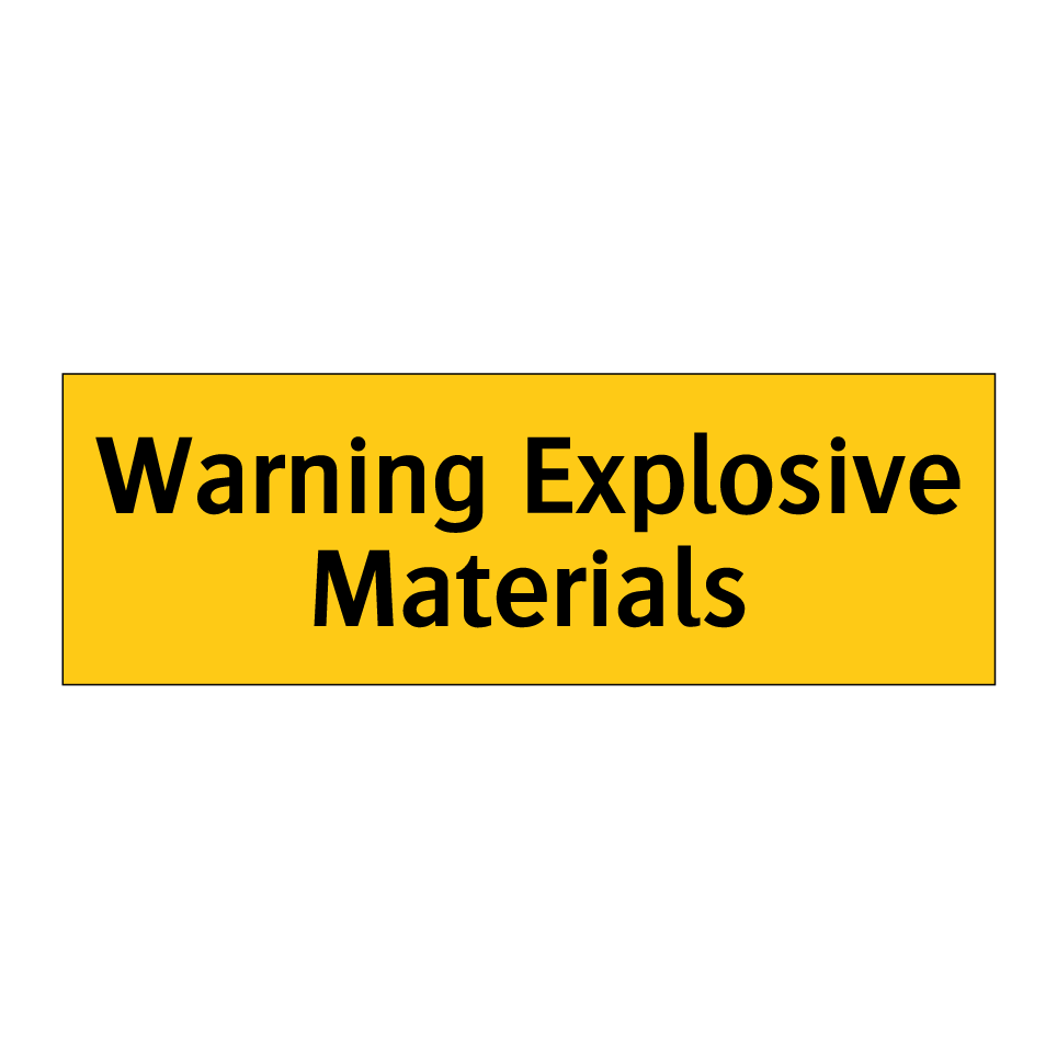 Warning Explosive Materials