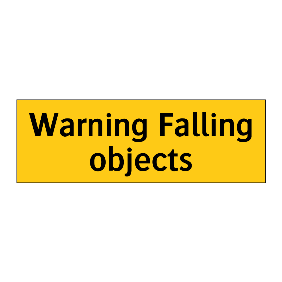 Warning Falling objects