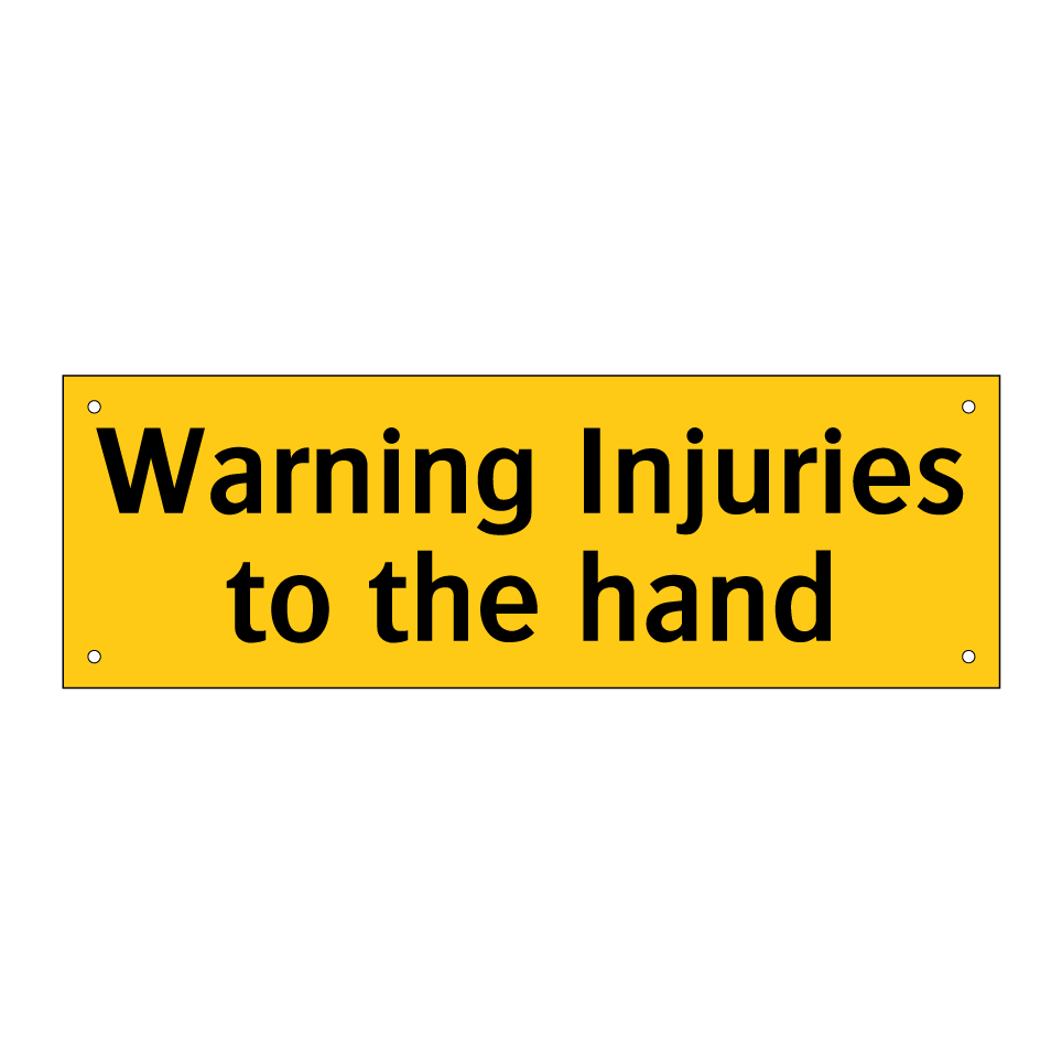 Warning Injuries to the hand