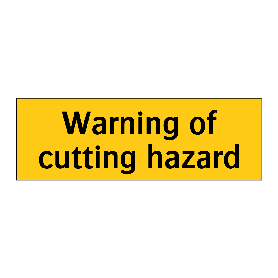 Warning of cutting hazard