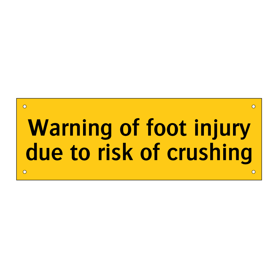 Warning of foot injury due to risk of crushing