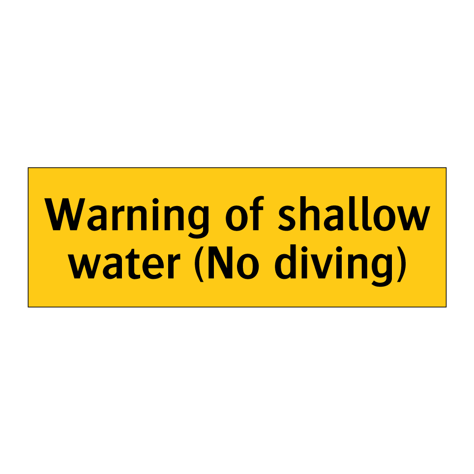 Warning of shallow water (No diving)