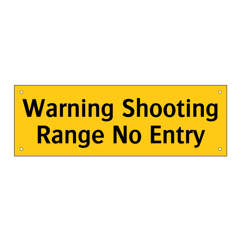 Warning Shooting Range No Entry