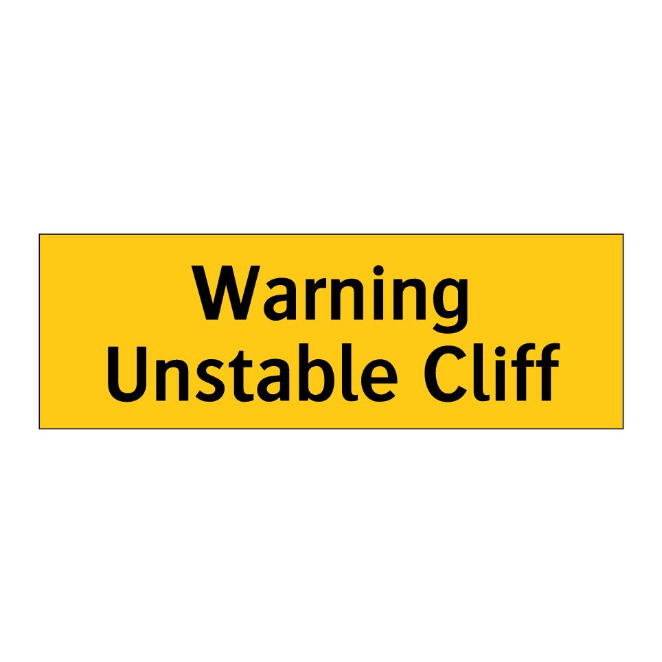 Warning Unstable Cliff