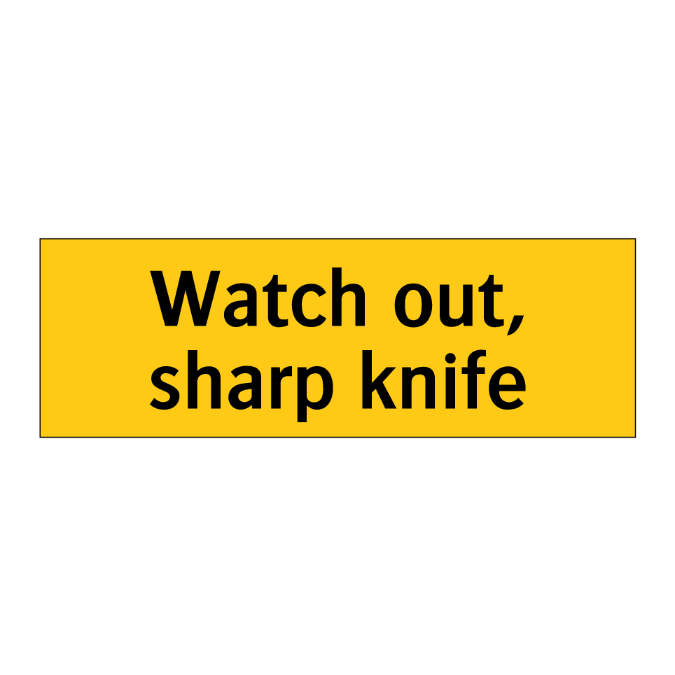 Watch out, sharp knife