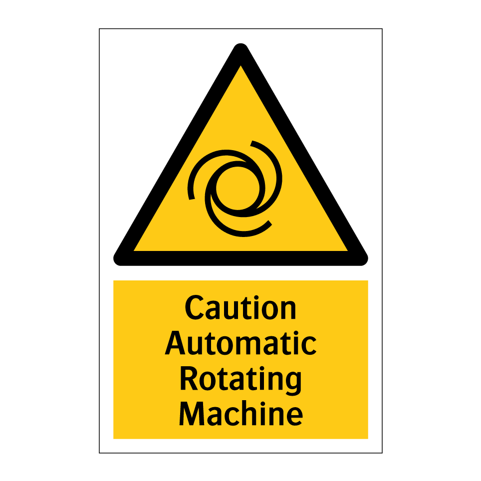 Caution Automatic Rotating Machine