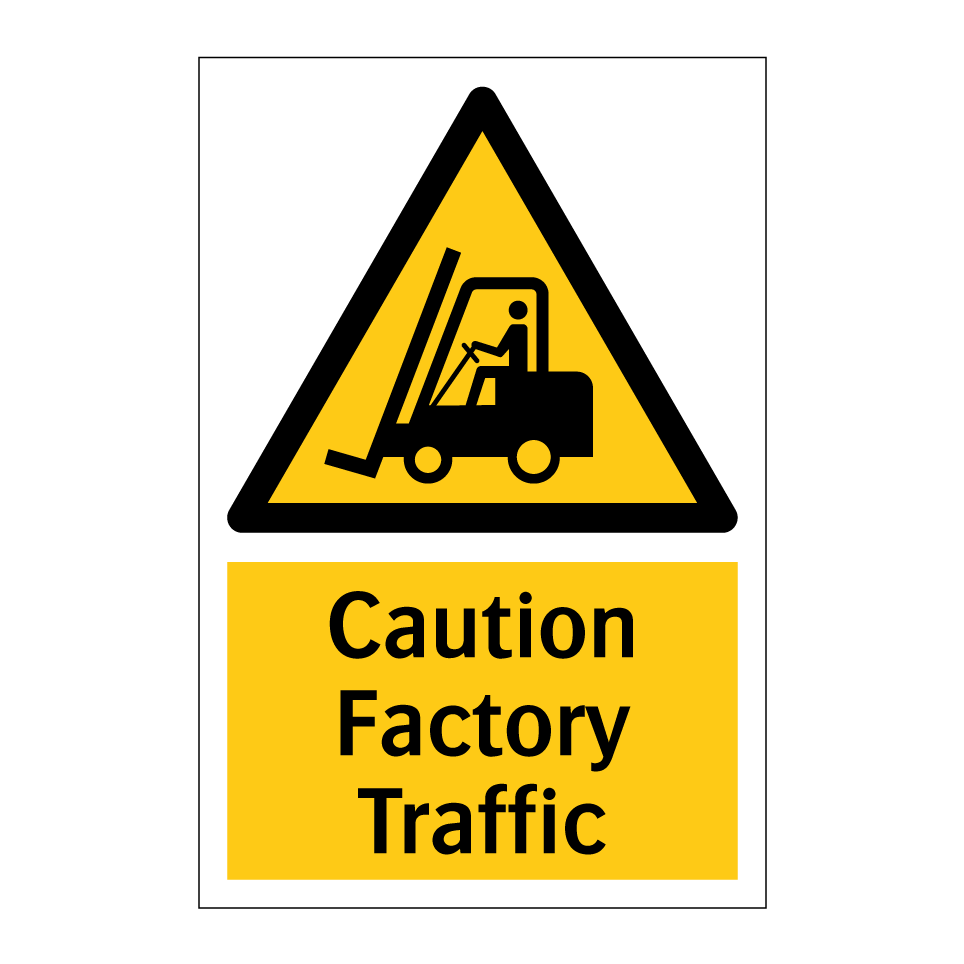Caution Factory Traffic