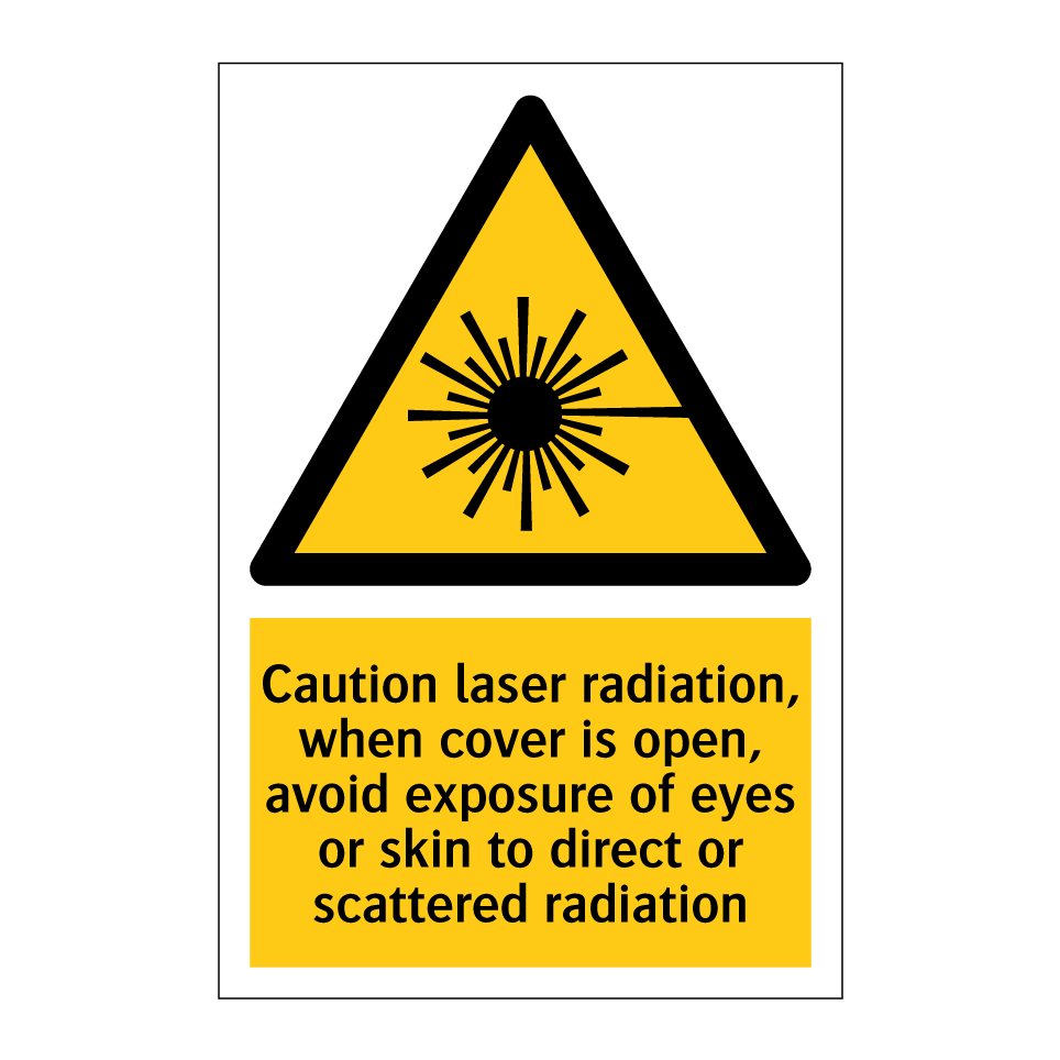 Caution laser radiation, when cover is open, avoid exposure of eyes or skin to direct or scattered radiation