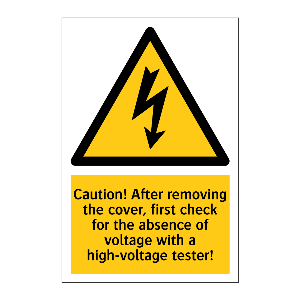 Caution! After removing the cover, first check for the absence of voltage with a high-voltage tester!