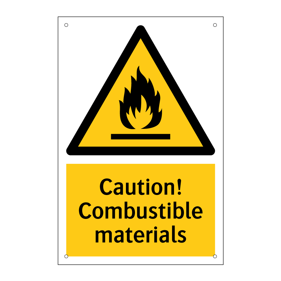 Caution! Combustible materials